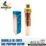 BOQUILLA DE CORTE GAS PROPANO VICTOR