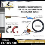 SOPLETE DE CALENTAMIENTO CON VÁLVULA ANTIRRETORNO Y REGULADOR DE GAS